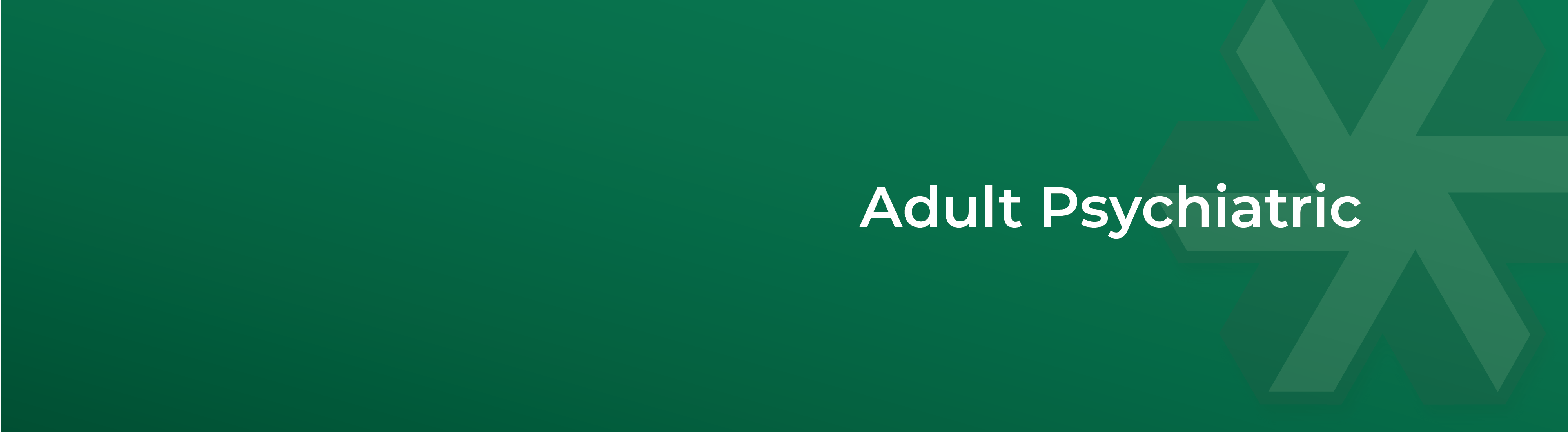 Adult Psychiatric